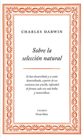 SOBRE LA SELECCION NATURAL - 9788430609277